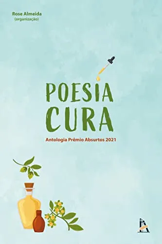 Ebook Poesia Cura: Antologia Prmio Absurtos 2021